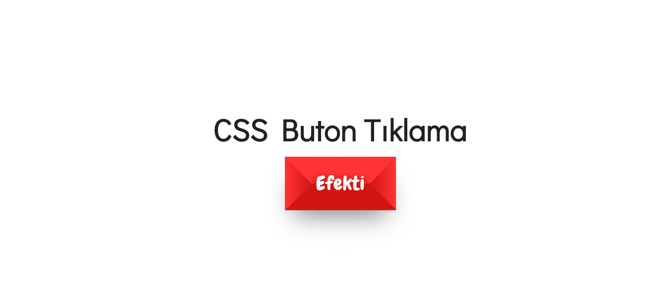 14 CSS Buton Tıklama Efekti