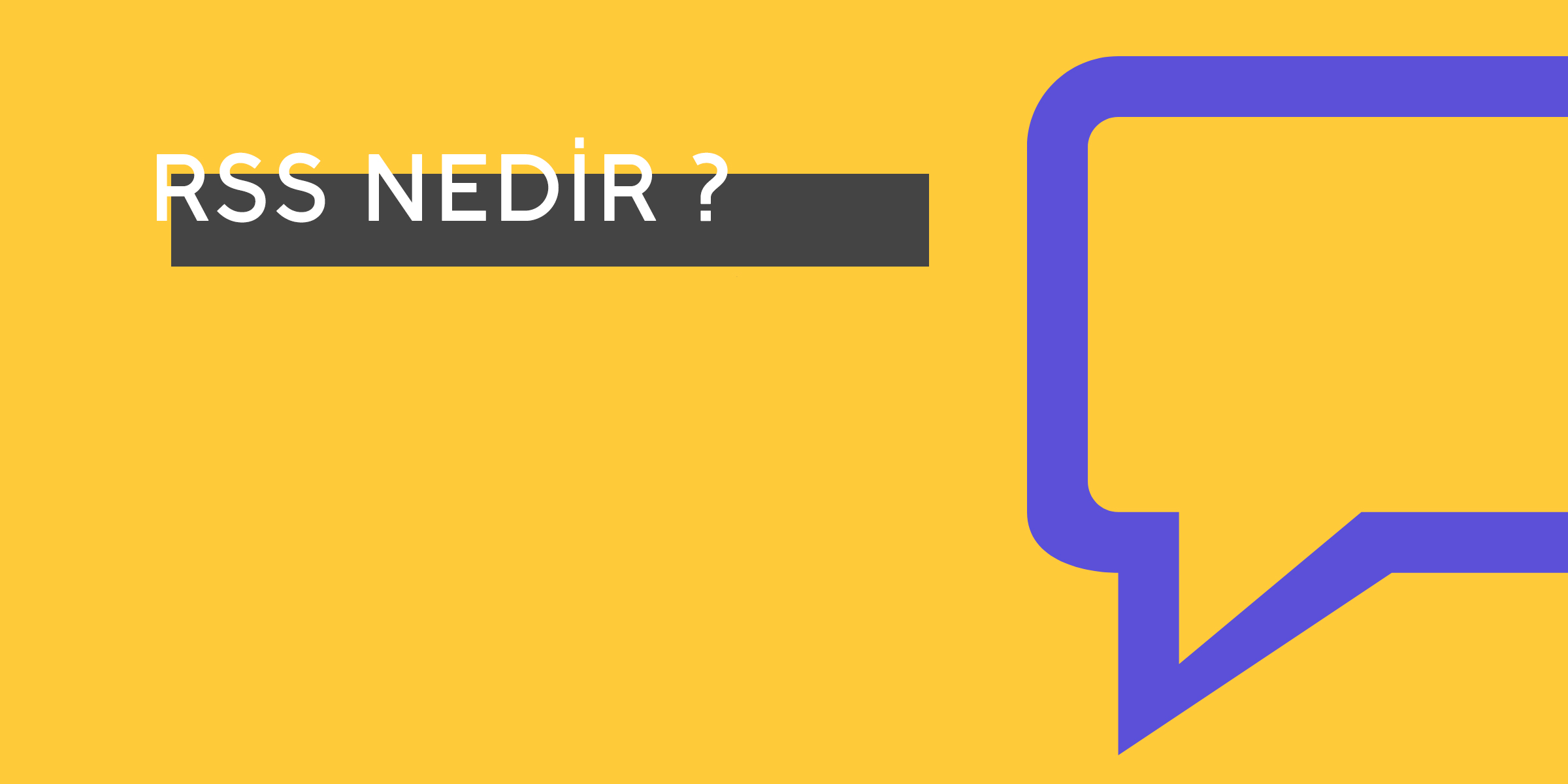 RSS Nedir? RSS WordPress’te nasıl kullanılır?(Her Ayrıntısıyla)