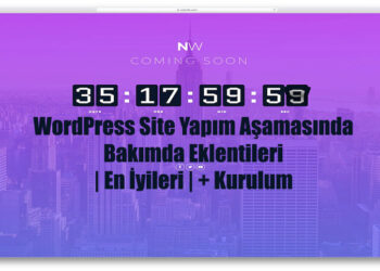 WordPress Site Yapım Aşamasında - Bakımda Eklentileri | En İyileri | Kurulum